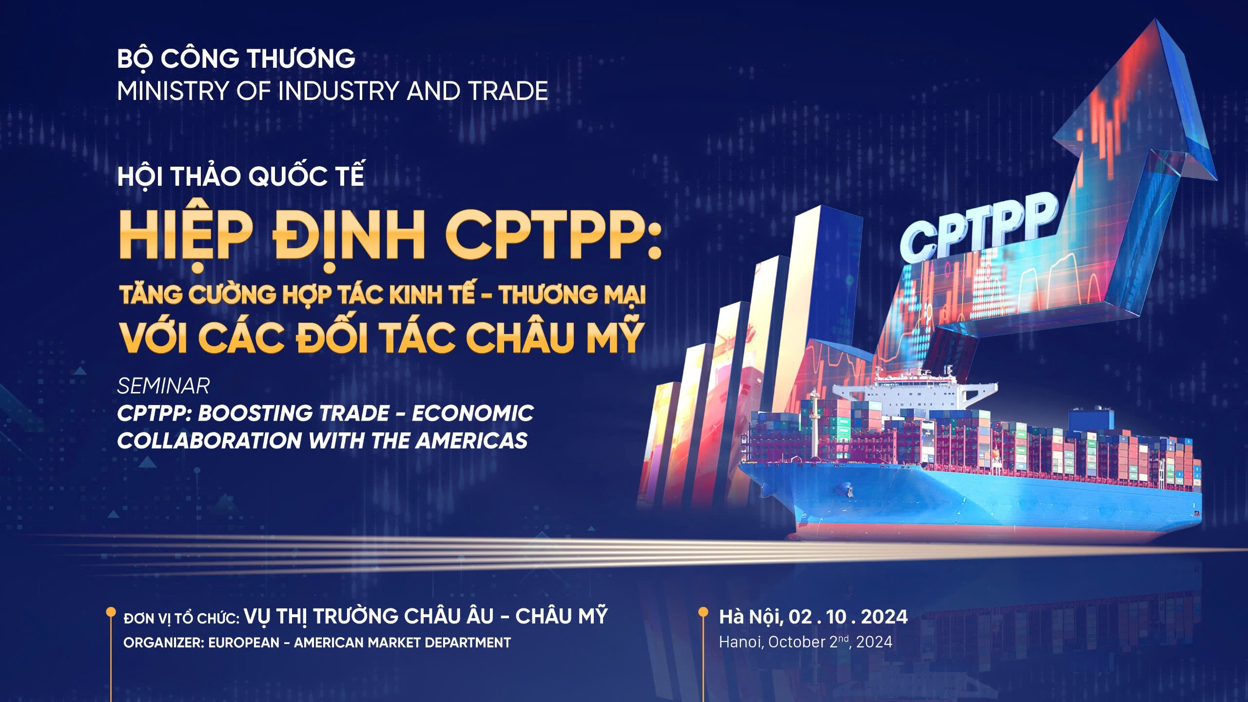 MỜI THAM DỰ HỘI THẢO CPTPP: TĂNG CƯỜNG HỢP TÁC KINH TẾ - THƯƠNG MẠI VỚI CÁC ĐỐI TÁC CHÂU MỸ